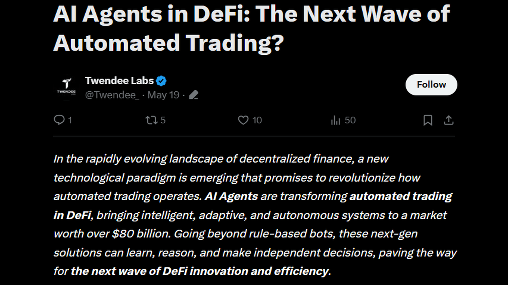 Как ИИ-агенты меняют структуру автоматической торговли в DeFi // Источник: Аккаунт Twendee Labs в социальной сети X